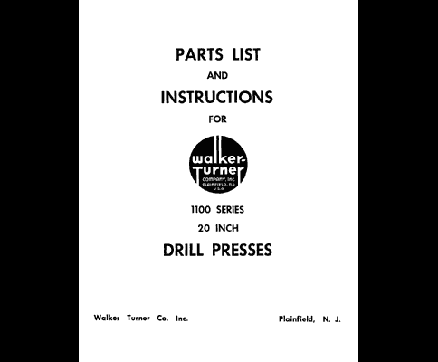Walker-Turner 1100 Series 20 Inch Drill Press Manual