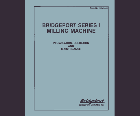 Bridgeport Series I Milling Machine Manual Variable Spd