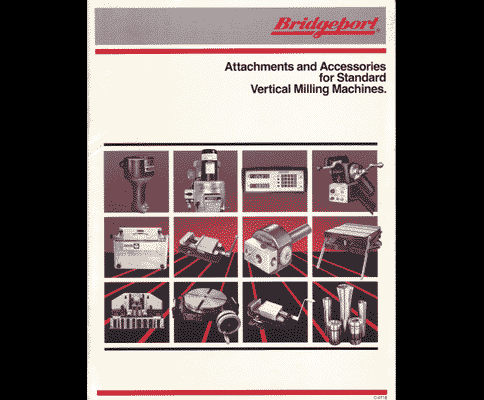 Bridgeport Attachments & Accessories Manual 1983