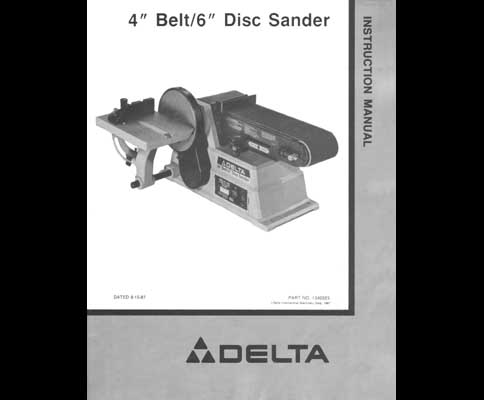 Delta 4 Inch Belt 6 Inch Disc Sander Ops & Parts Manual
