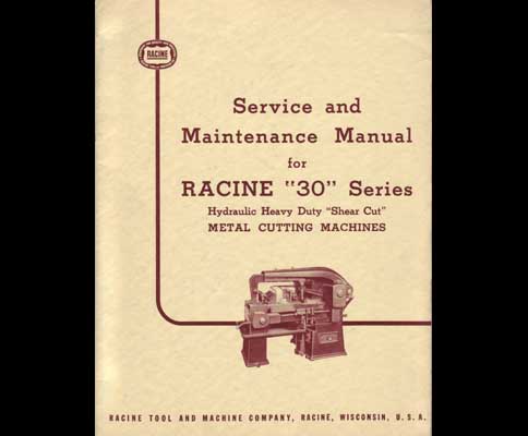 Racine 30 Series Saws Service & Maintenance Manual