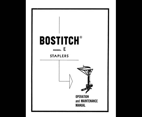 Bostitch Model E Stapler Ops and Maintenance Manual