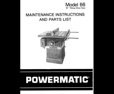 Powermatic Model 66 10 Inch Table Saw Manual