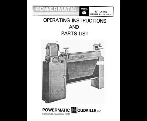 Powermatic Model 45 12 Inch Wood Lathe Manual