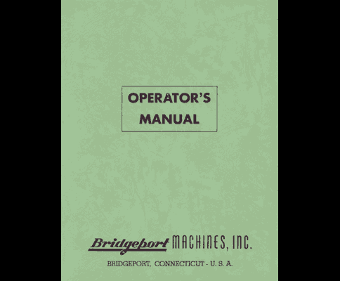 Bridgeport Early J-Head Round Arm Manual