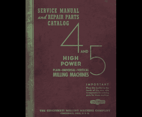 Cincinnati No 4 and 5 High Power Milling Machine Service and Rep